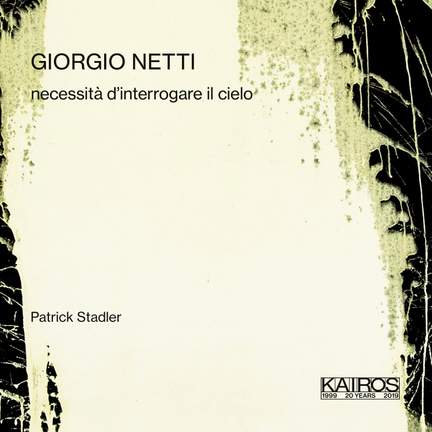 Giorgio Netti: necessità d'interrogare il cielo