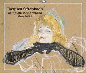 Offenbach: Complete Piano Works