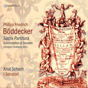 Philipp Friedrich Böddecker: Sacra Partitura