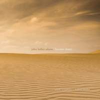 John Luther Adams: Become Desert