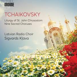 Tchaikovsky: Liturgy of St. John Chrysostom & Nine Sacred Choruses