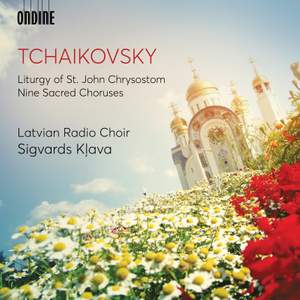 Tchaikovsky: Liturgy of St. John Chrysostom & Nine Sacred Choruses Product Image