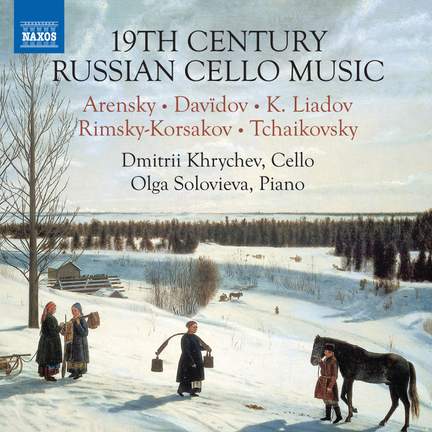 19th-Century Russian Cello Music - Naxos: 8573951 - CD or download ...
