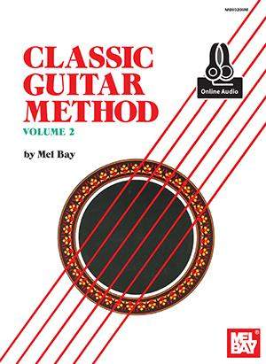 Mel Bay: Classic Guitar Method Volume 2