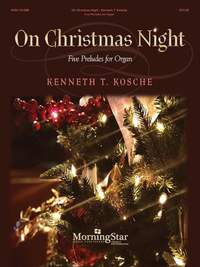 Kenneth T. Kosche: On Christmas Night