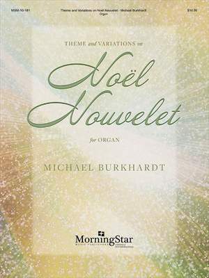 Michael Burkhardt: Theme and Variations on Noël Nouvelet