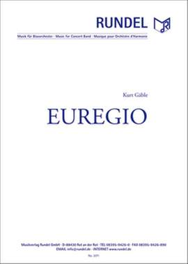 Kurt Gäble: Euregio