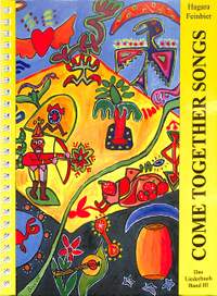 Hagara Feinbier: Come together Songs Band 3: Liederbuch