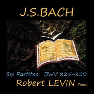 J.S. Bach: Six Partitas, BWV 825-830
