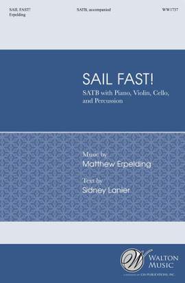 Matthew Erpelding_Sidney Lanier: Sail Fast!
