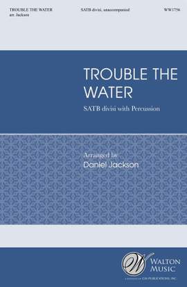 Trouble the Water
