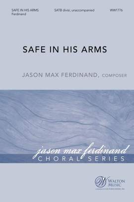 Jason Max Ferdinand_Meka Ferdinand: Safe in His Arms
