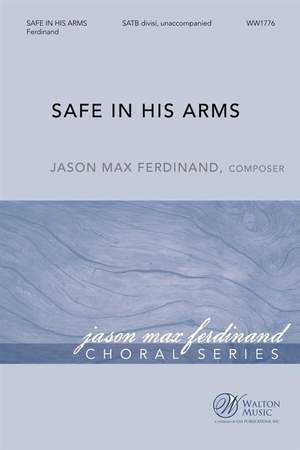 Jason Max Ferdinand_Meka Ferdinand: Safe in His Arms