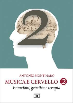 Antonio Montinaro: Musica e Cervello 2