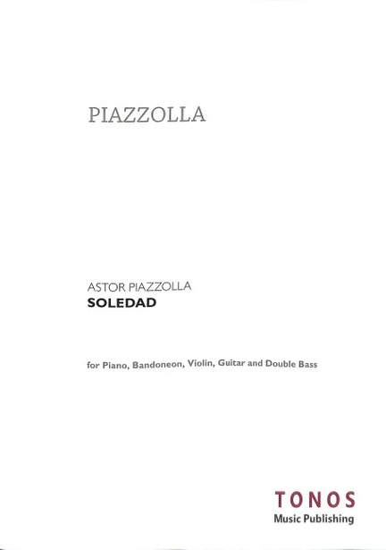 Astor Piazzolla: Soledad