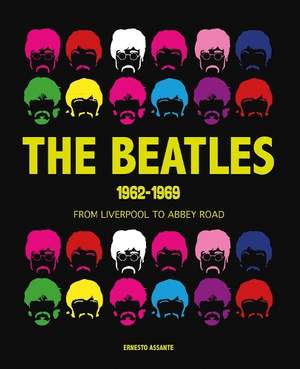 The Beatles 1962-1969: From Liverpool to Abbey Road