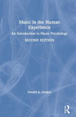 Music in the Human Experience: An Introduction to Music Psychology