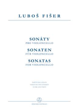Fišer, Luboš: Sonatas for Violoncello