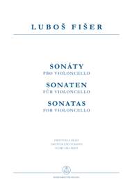 Fišer, Luboš: Sonatas for Violoncello