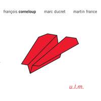 U.L.M. (feat. Marc Ducret & Martin France)