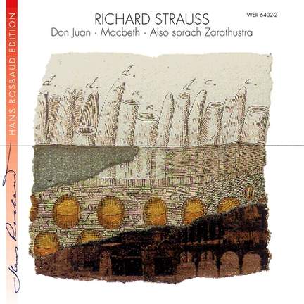 Richard Strauss: Don Juan, Macbeth & Also sprach Zarathustra