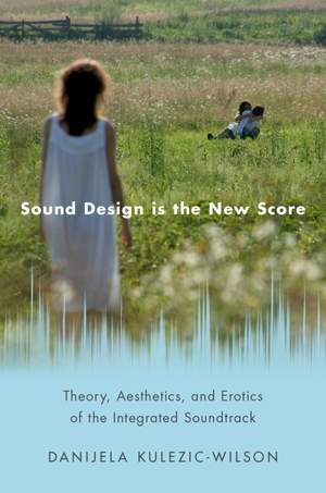 Sound Design is the New Score