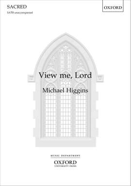 Higgins, Michael: View me, Lord