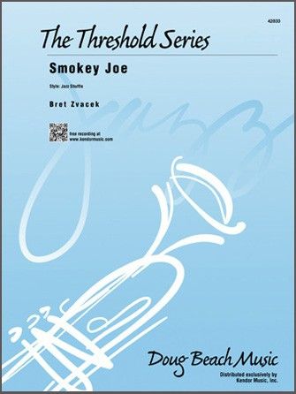 Bret Zvacek: Smokey Joe