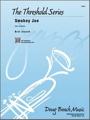 Bret Zvacek: Smokey Joe