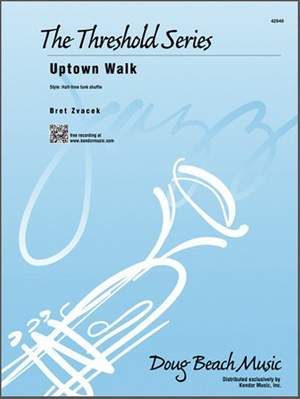 Bret Zvacek: Uptown Walk