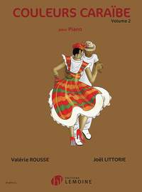 Valérie Rousse_Joël Littorie: Couleurs Caraibe Vol.2