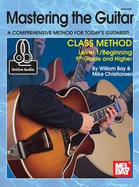 William Bay: Mastering The Guitar Class Method