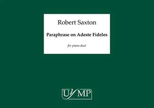 Robert Saxton: Paraphrase on Adeste Fideles