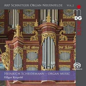 Heinrich Scheidemann: Organ Works (Arp Schnitger Organ)