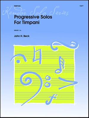 John H. Beck: Progressive Solos For Timpani