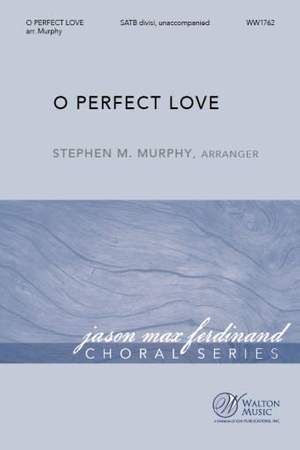Joseph Barnby: O Perfect Love