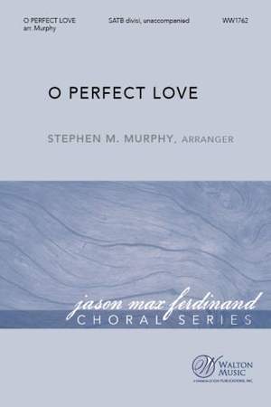 Joseph Barnby: O Perfect Love