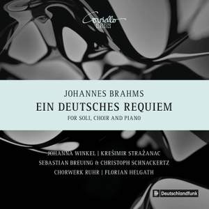 Brahms: Ein Deutsches Requiem