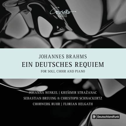 Brahms: Ein Deutsches Requiem