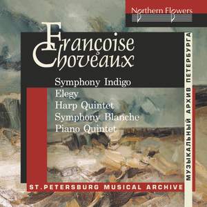 Françoise Choveaux: Orchestral & Chamber Works