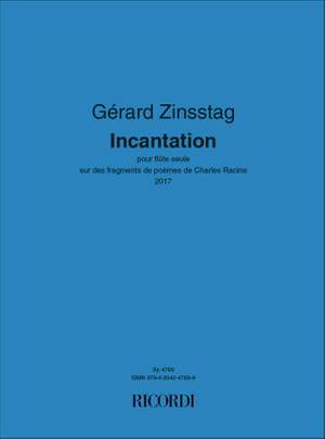 Gérard Zinsstag: Incantation