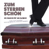 Schubring: Zum Sterben schön - Ein Musical für die Ewigkeit