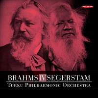 Brahms: Symphony No. 4 in E Minor - Leif Segerstam: Symphony No. 295