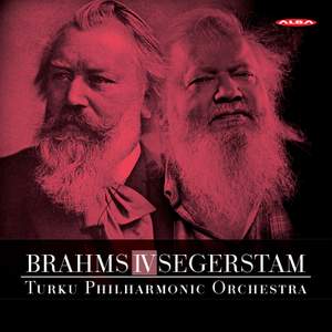 Brahms: Symphony No. 4 in E Minor - Leif Segerstam: Symphony No. 295