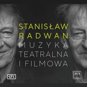 Stanisław Radwan: Theater & Film Music