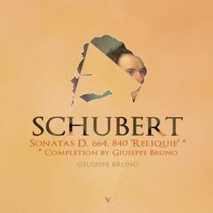 Schubert: Piano Sonata No. 13, D. 664 & No. 15, D. 840 'Reliquie'