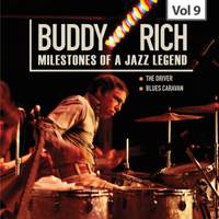 Milestones of a Jazz Legend - Buddy Rich, Vol. 9