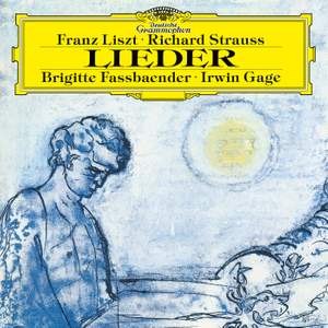 Liszt / Richard Strauss: Lieder (Selection)