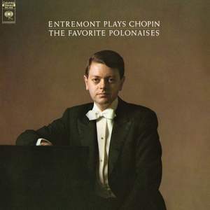 Entremont Plays Chopin - The Favorite Polonaises