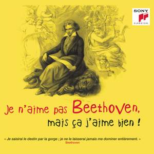 Je n'aime pas Beethoven, mais ça j'aime bien !